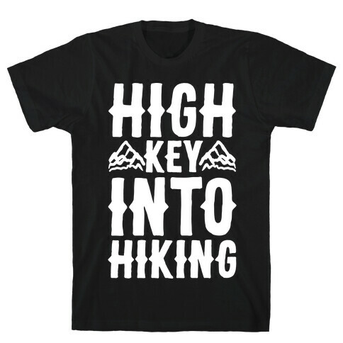 High Key Into Hiking White Print T-Shirt