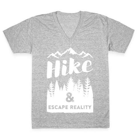 Hike & Escape Reality (White) V-Neck Tee Shirt