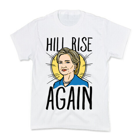 Hill Rise Again Kids T-Shirt