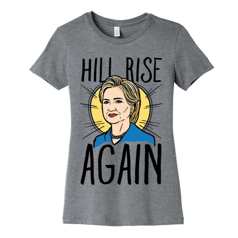 Hill Rise Again Womens T-Shirt