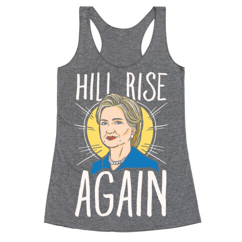 Hill Rise Again White Print Racerback Tank Top