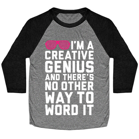 Creative Genius Baseball Tee