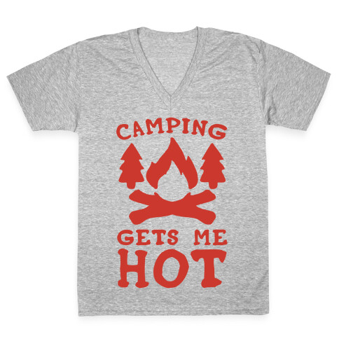 Camping Gets Me Hot V-Neck Tee Shirt