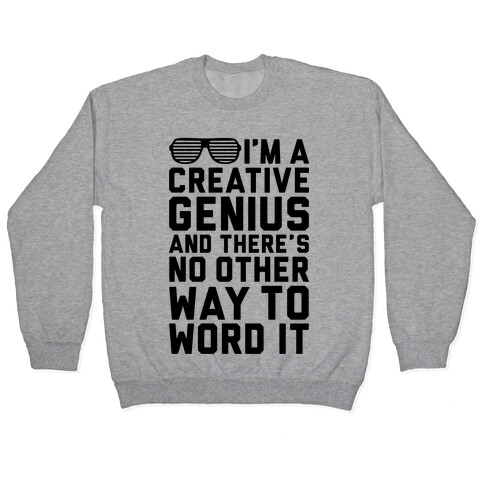 Creative Genius Pullover