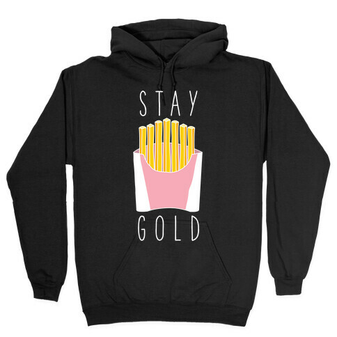 Stay Gold Pink Hooded Sweatshirt