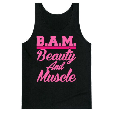 Beauty and Muscle Tank Top