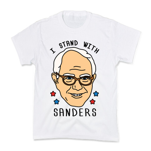 I Stand With Sanders Kids T-Shirt