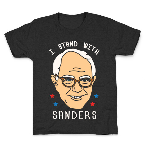 I Stand With Sanders Kids T-Shirt