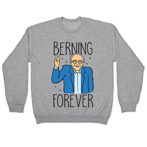Berning Forever Pullover