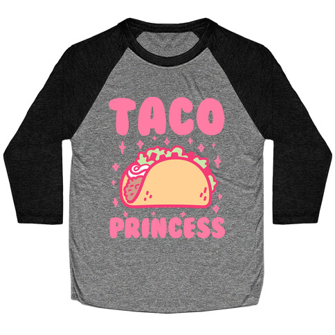 Taco Princess Baseball Tee