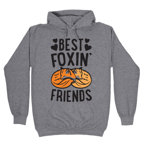 Best Foxin' Friends Hooded Sweatshirt