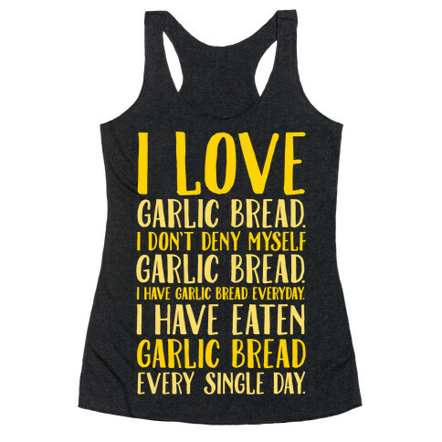 I Love Garlic Bread White Print Racerback Tank Top