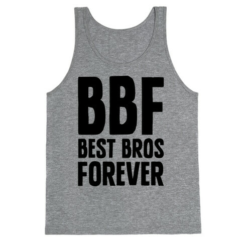 Best Bros Forever Tank Top