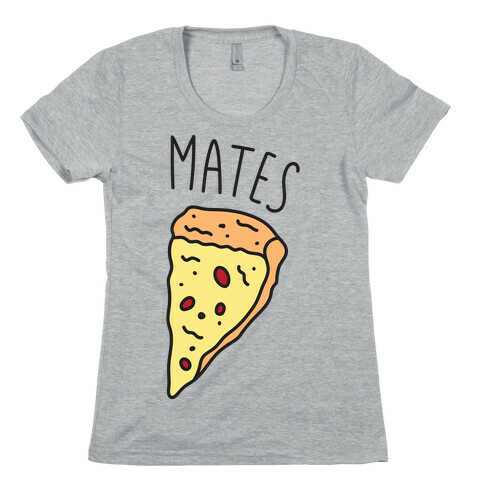 Soul Mates Pizza 2 Womens T-Shirt