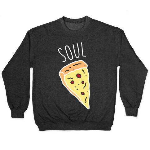Soul Mates Pizza 1 (White) Pullover