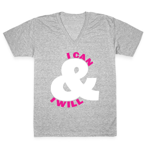 I Can and I Will V-Neck Tee Shirt