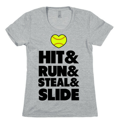 Hit & Run & Steal & Slide Womens T-Shirt