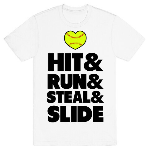 Hit & Run & Steal & Slide T-Shirt