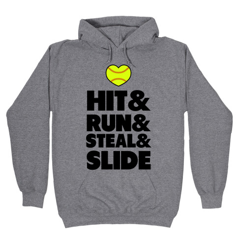 Hit & Run & Steal & Slide Hooded Sweatshirt
