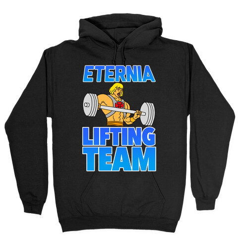 Eternia Lifting Team Hooded Sweatshirt