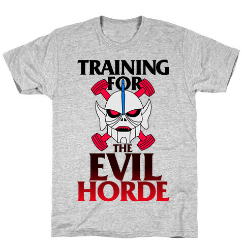 Training For The Evil Horde T-Shirt