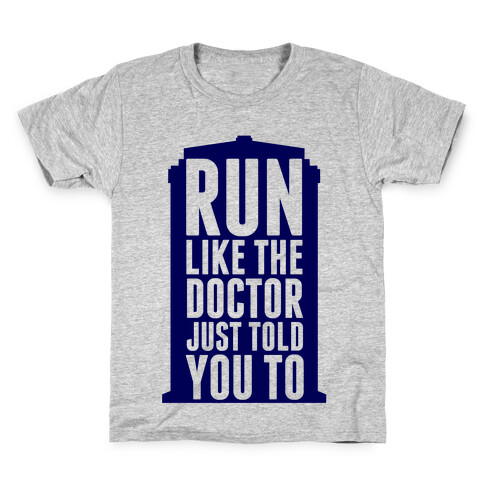 Run Like The Doctor Just Told You To Kids T-Shirt