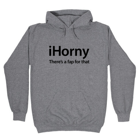 iHorny Hooded Sweatshirt