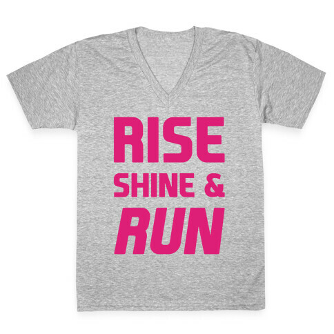 Rise Shine & Run V-Neck Tee Shirt