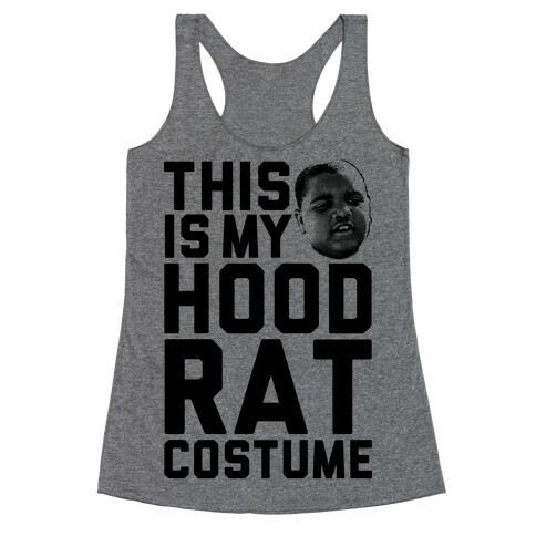 This Is My Hoodrat Costume Racerback Tank Top