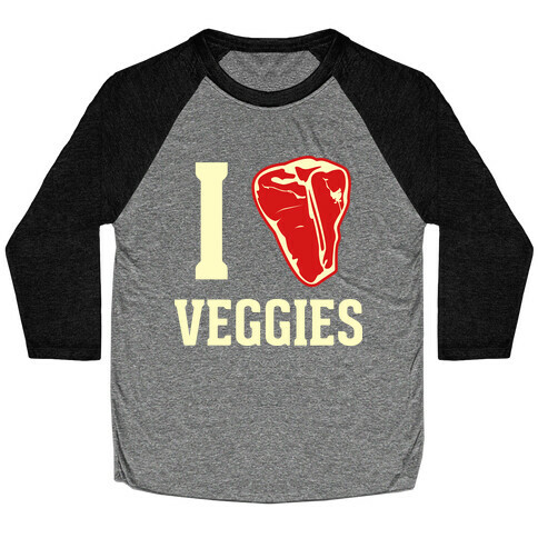 I LOVE VEGGIES Baseball Tee