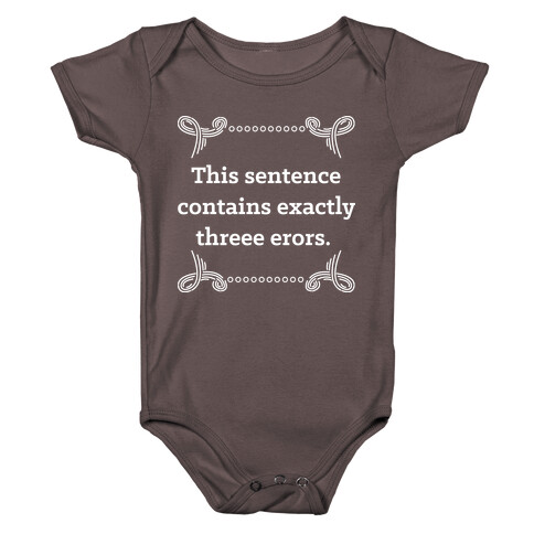 This Sentence Contains Exactly Threee Erors Baby One-Piece
