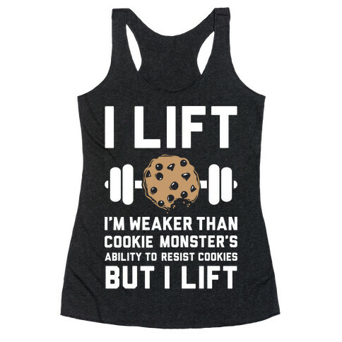 I Lift Racerback Tank Top