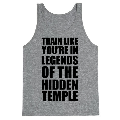 Train Like You're In Legends Of The Hidden Temple Tank Top