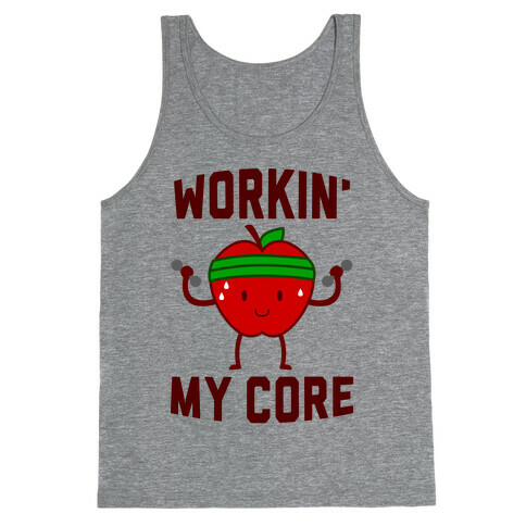 Workin' My Core Tank Top