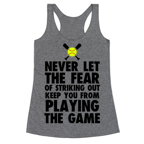 Don't Let it Keep You From Playing Racerback Tank Top