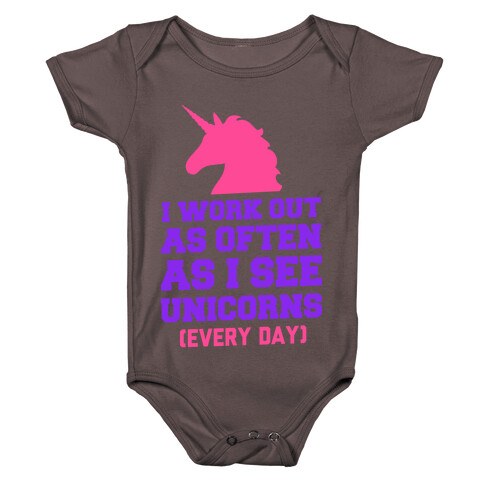 I Workout as Often as I See Unicorns Baby One-Piece