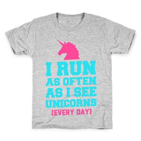 I Run as Often as I See Unicorns Kids T-Shirt