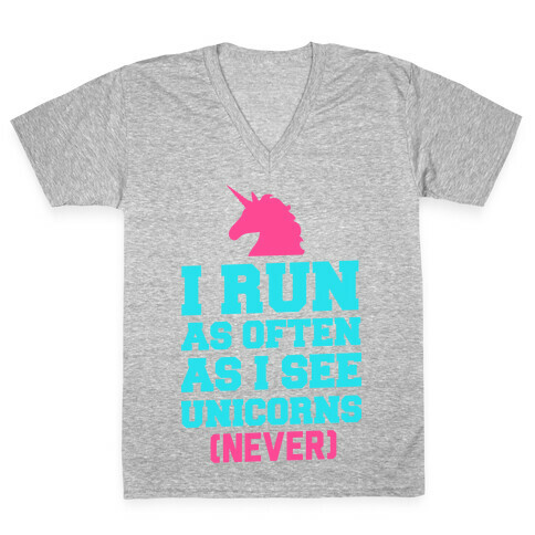 I Workout as Often as I See Unicorns V-Neck Tee Shirt