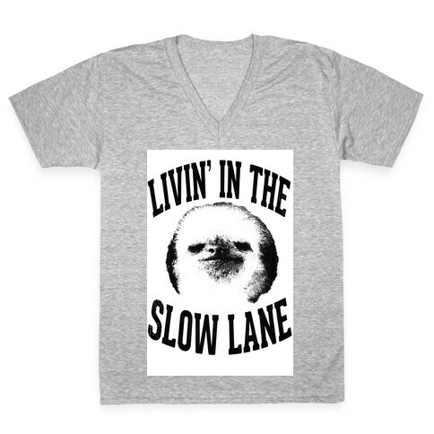Livin' In the Slow Lane V-Neck Tee Shirt