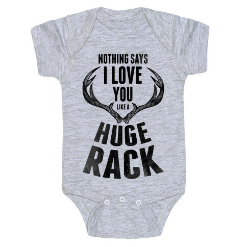 Nothing Says I Love You Like a Huge Rack Baby One-Piece