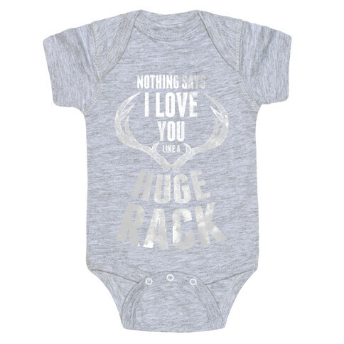 Nothing Says I Love You Like a Huge Rack Baby One-Piece