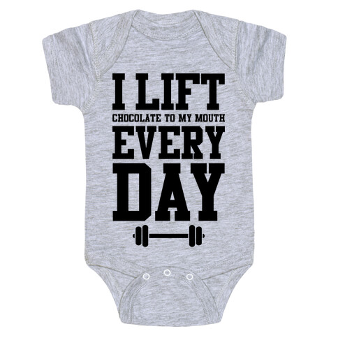 I Lift Every Day Baby One-Piece