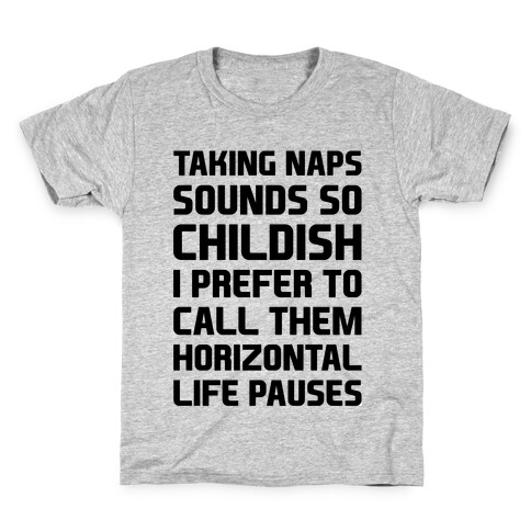 Horizontal Life Pauses Kids T-Shirt