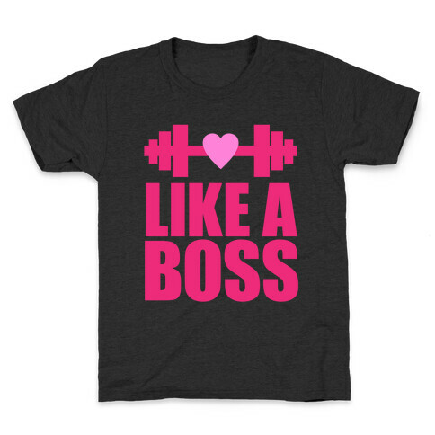 Like a Boss Kids T-Shirt