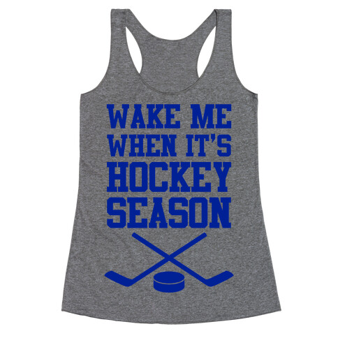 Wake Me When It's Hockey Season Racerback Tank Top