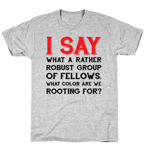 Robust Fellows T-Shirt