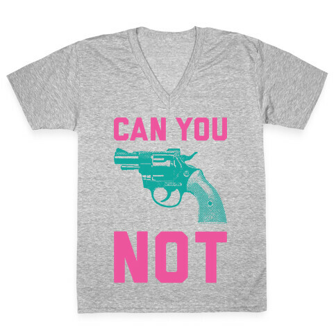 Can You Not? V-Neck Tee Shirt