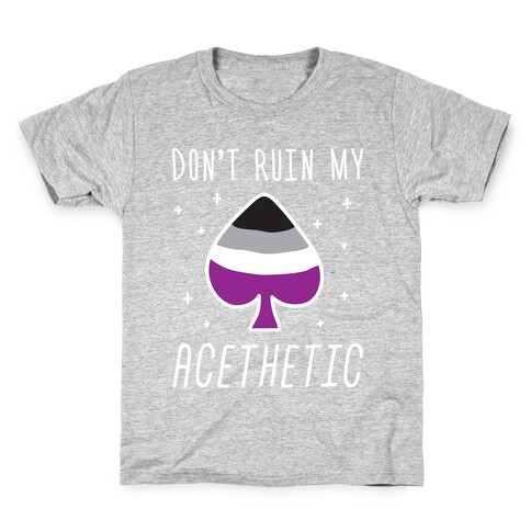 Don't Ruin My Acethetic (White) Kids T-Shirt