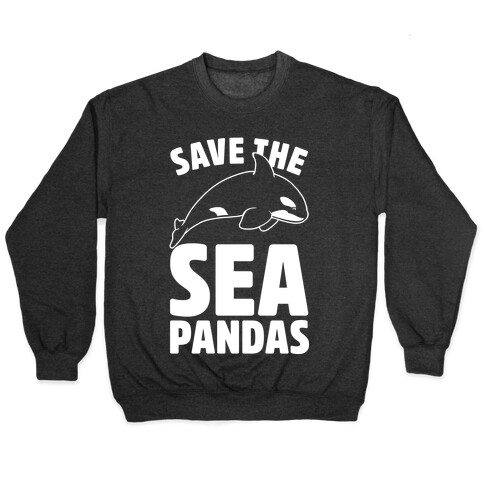 Save The Sea Pandas Pullover