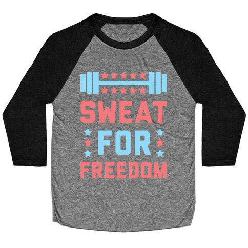 Sweat For Freedom (White) Baseball Tee